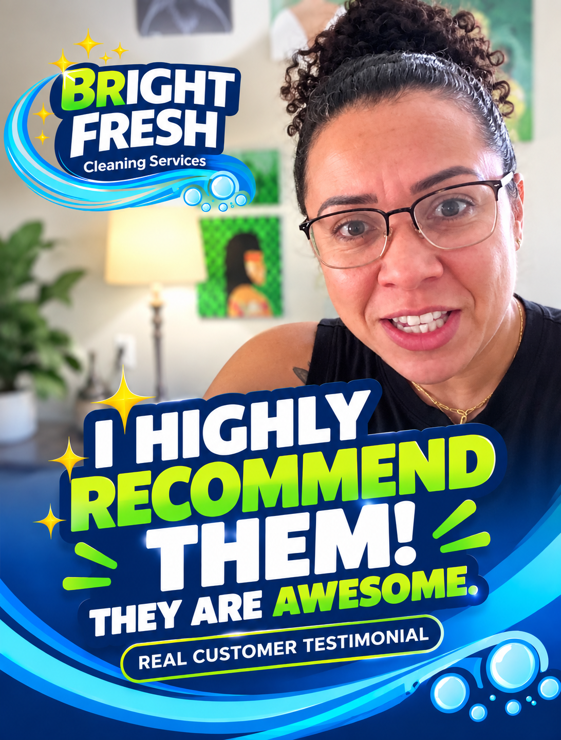 I Highly Recommend Them - Bright Fresh Cleaning Customer Testimonial
